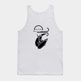 I go out there sometimes in the morning, when it's a good surf,and I don't feel like it's a bad world. Tank Top